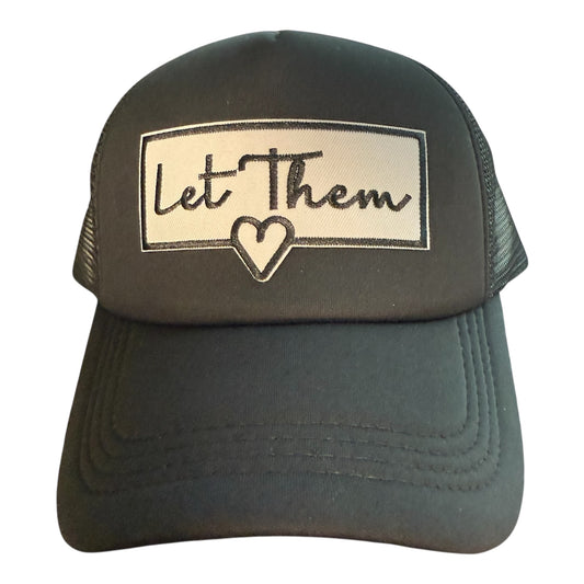 Let Them Trucker Hat